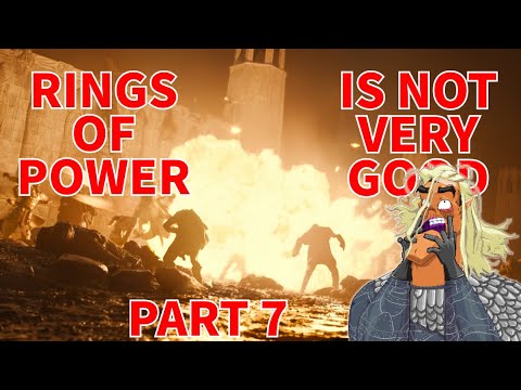 Rings of Power Season 2 is Not Very Good - Part 7: Doomed To Die