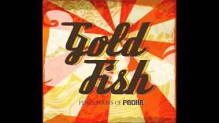 Goldfish - Fort knox