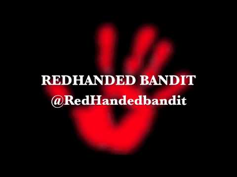 [Audio] RedHanded Bandit - 