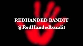 [Audio] RedHanded Bandit - 