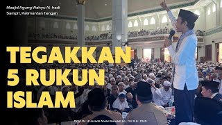 Download lagu MENEGAKKAN PONDASI 5 RUKUN ISLAM | Masjid Agung Wahyu Al-hadi Sampit, Kalimantan Tengah mp3 Download lagu MENEGAKKAN PONDASI 5 RUKUN ISLAM | Masjid Agung Wahyu Al-hadi Sampit, Kalimantan Tengah mp3