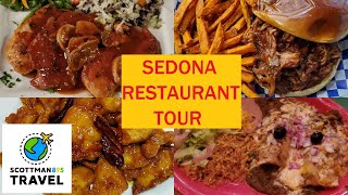 Sedona Arizona Restaurant Tour | Scottman895 Travel Delights