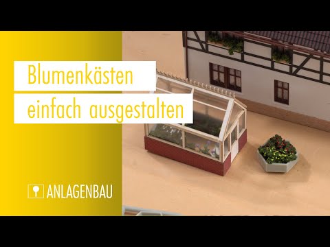 FALLER Werkstatt #11 - Blumenkästen einfach ausgestalten 💐🌷