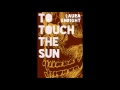 To Touch The Sun - Prologue