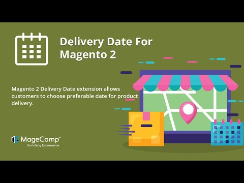 Magento 2 Delivery Date Extension | Estimate Delivery Scheduler