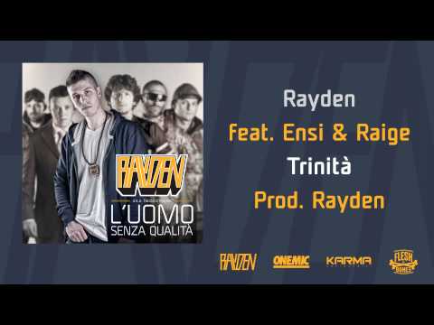 RAYDEN feat. ENSI e RAIGE - 