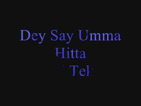 Dey Say Umma Hitta - Lil Tek DGE #300