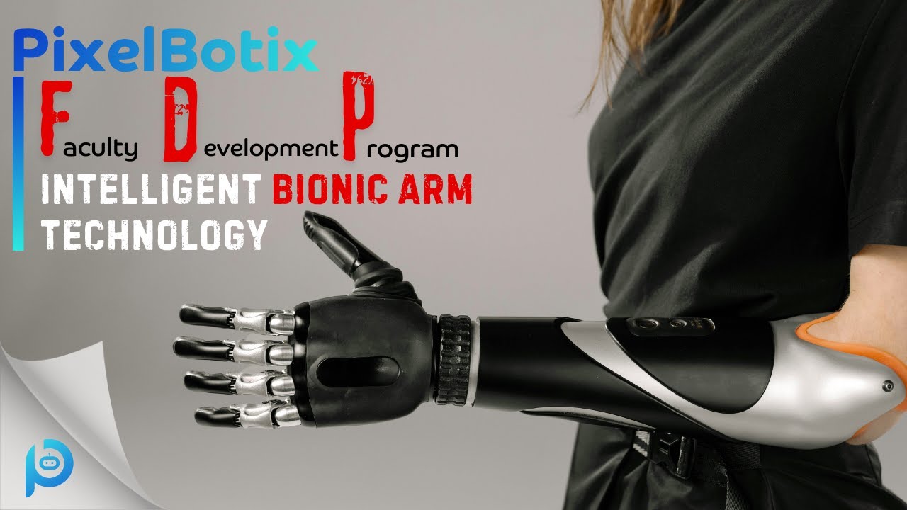 Robotics FDP Session | Bionic Arm Technology
