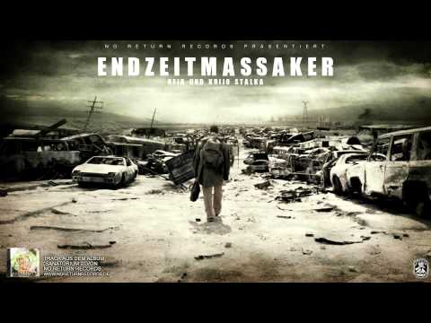 Krijo Stalka & K-Fik "Endzeitmassaker"