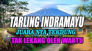 Download lagu TARLING INDRAMAYU JUARA SUARA BASSNYA DICINTA SEMUA GENERASI mp3