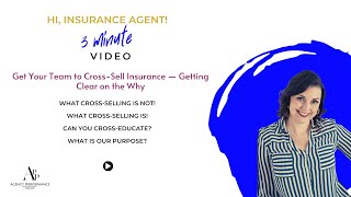 Get Your Team to Cross-Sell Insurance ― Getting Clear on the Why