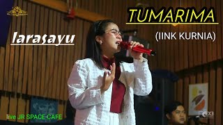 Download lagu TUMARIMA // ( IINK KURNIA) // #larasayu #bajidors #live JR SPACE CAFE   GASSSKEUN 🔥 mp3