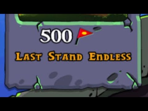 500 FLAGS in Last Stand Endless (PVZ)