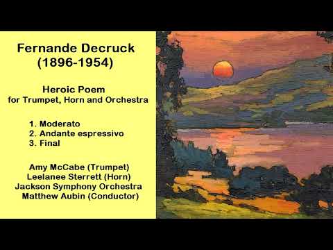 Fernande Decruck (1896-1954) - Heroic Poem for Trumpet, Horn and Orchestra