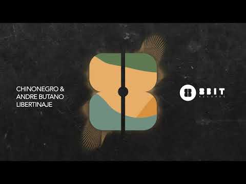 Chinonegro & Andre Butano - Libertinaje