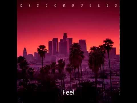 Disco Doubles - Feel