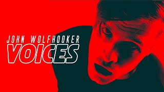 JOHN WOLFHOOKER - Voices [Official Video]