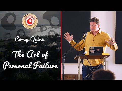 The Art of Personal Failure | Corey Quinn | Monktoberfest 2022