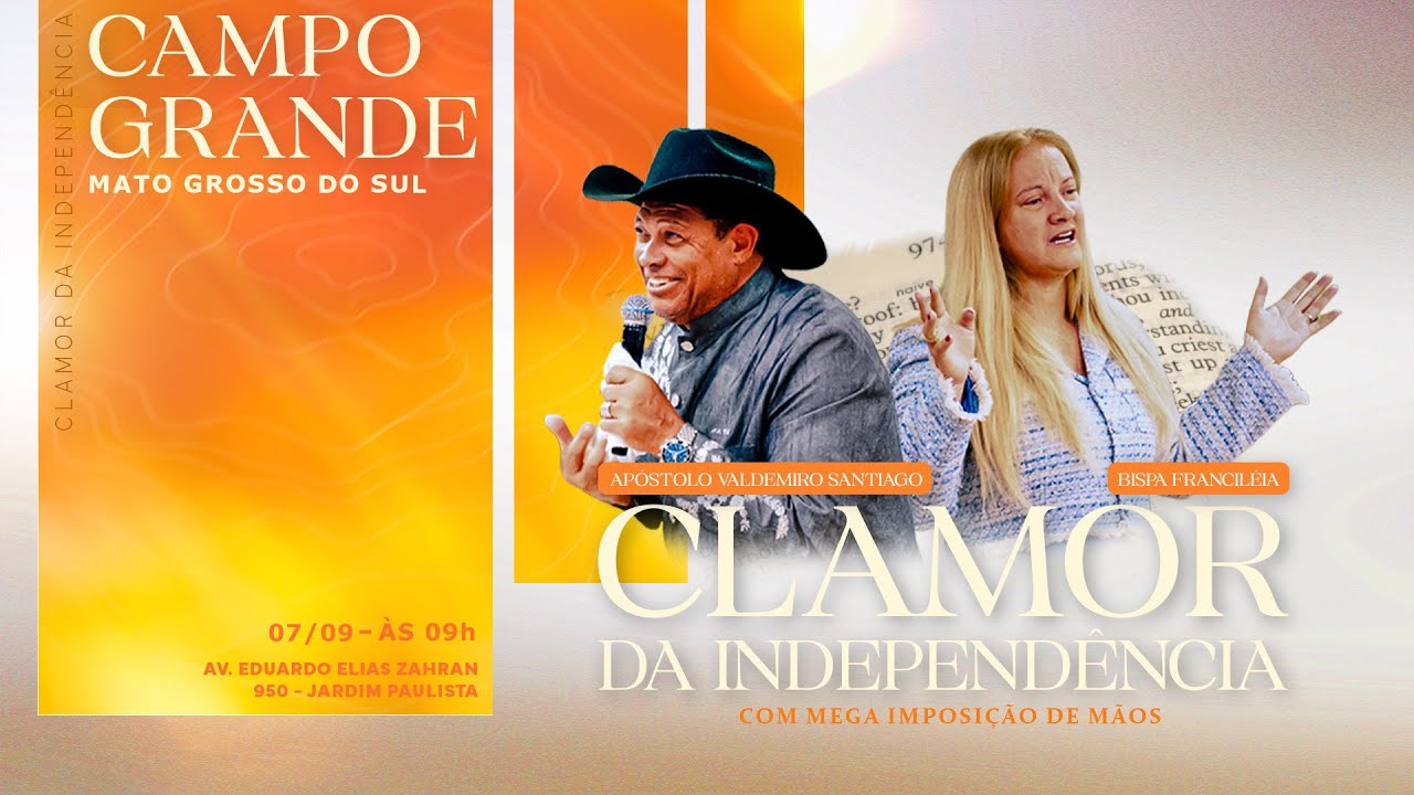 MEGA CLAMOR DA INDEPEDÊNCIA  07/09/24 #ApóstoloValdemiro