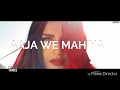 Aaja We Mahiya Imran khan new offical video song