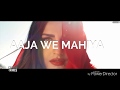 Aaja We Mahiya Imran Khan New Offical Video Song