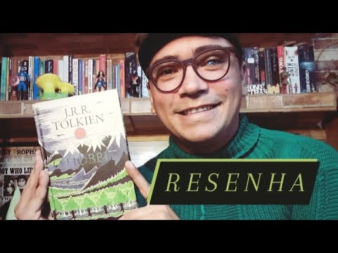Resenha: O Hobbit 📚 J.R.R. Tolkien 📚 Senhor dos Aneis