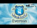 Everton F.C. Anthem