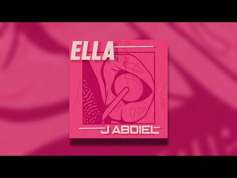 J Abdiel  - Ella