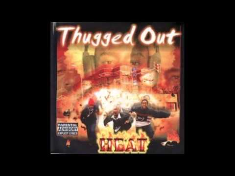 Thugged Out - Im Scared
