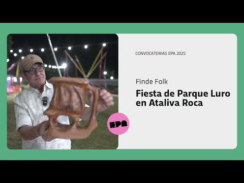 FINDE FOLK | Programa 29 | Fiesta de Parque Luro en Ataliva Roca