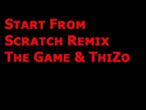 ThiZo - Start From Scratch Remix