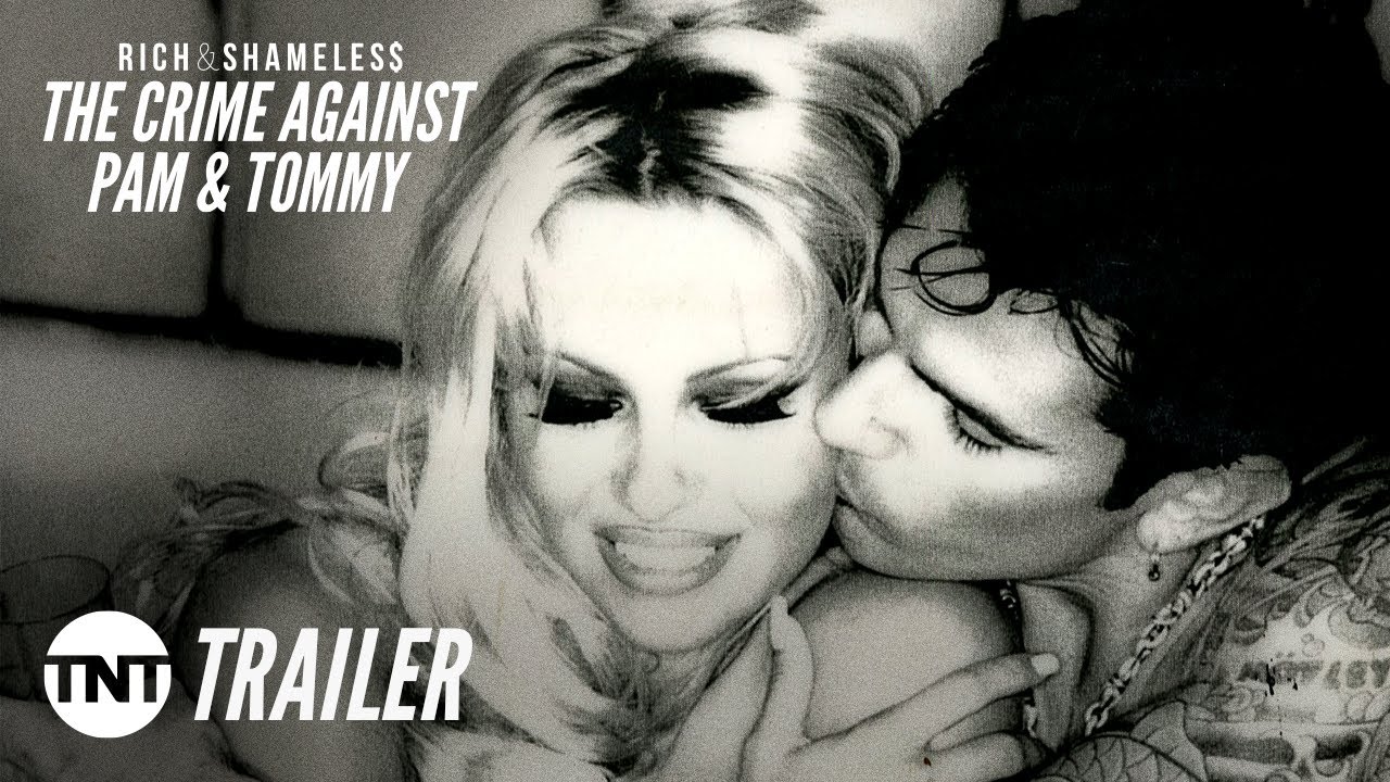 Rich & Shameless: The Crime Against Pam & Tommy | TNT