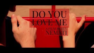 Do You Love Me - Short Film