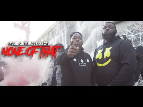 Dee Savv x Young Costamado - "None Of That" (Official Music Video) Shot By @MeetTheConnectTv