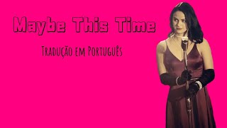 Maybe This Time (Riverdale) - Tradução em Português/BR