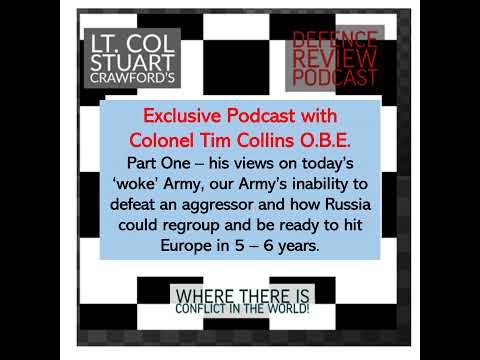 Exclusive Podcast with Col. Tim Collins OBE - Part One