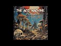 The Acid Machine - Mushrooms (Full Album 2024)