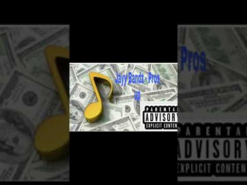Jayybandz#Richvon - Pros up