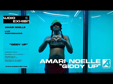 Amari Noelle - Giddy Up (Live Performance) | Audio Exhibit