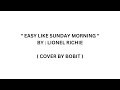 Easy Like Sunday Morning (with lyrics) - Lionel ...