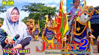 Download lagu BUROK MJM‼️ JABLAY 2 • Voc. YANTI  MEKAR JAYA MUDA Show PABEDILAN WETAN CIREBON  2025 BUROK VIRAL mp3