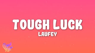 Laufey - Tough Luck