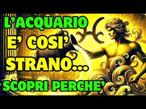 Perchè L'ACQUARIO è COSI' STRANO? SCOPRI i 10 motivi che lo rendono così speciale.