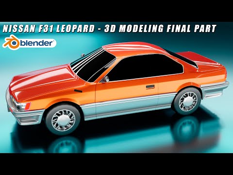 Easy Nissan F31 Leopard Car Modeling Tutorial in Blender 2.8 - Final Part