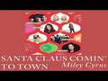 02 Santa Claus Is Coming To Town Miley Cyrus Full CD
