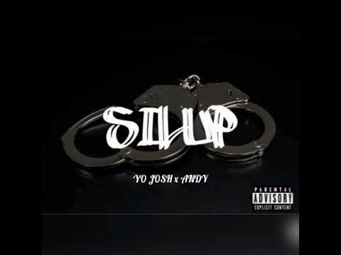 SILUP - Yo Josh x Andy #NoNameMuzic