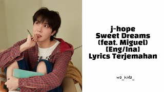 Download lagu j-hope -  Sweet Dreams (feat. Miguel) [Eng/Ina] | Lyrics Terjemahan mp3