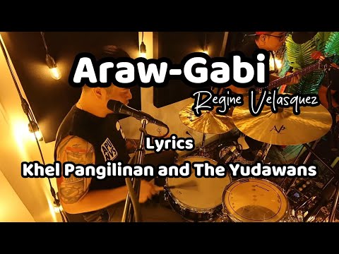 Araw-Gabi Lyrics Khel Pangilinan and The Yudawans Cover #MichaelPangilinan #OPMCover