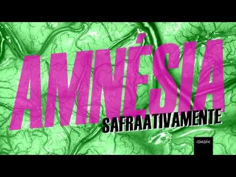 SAFRAATIVAMENTE - AMNÉSIA (Prod: CREATE)