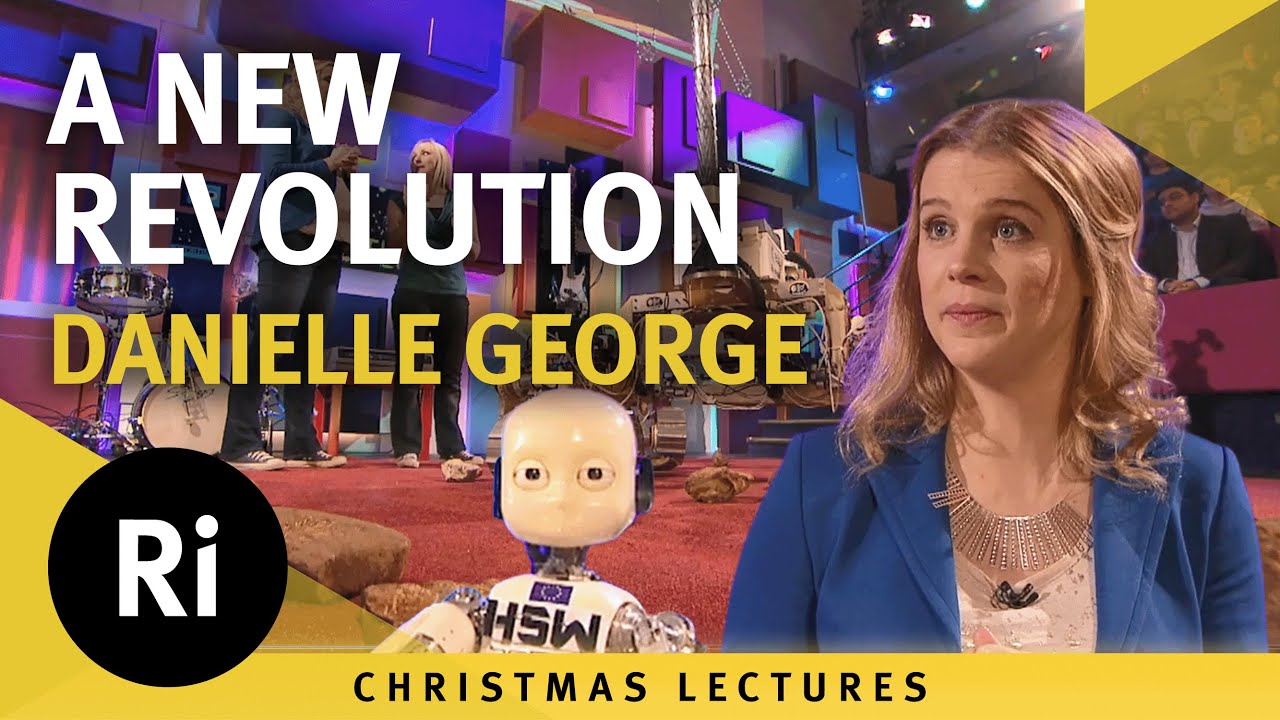 A New Revolution - Danielle George's 2014 Christmas Lectures 3/3